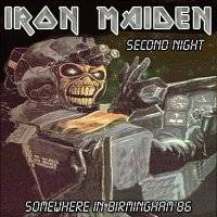 Iron Maiden (UK-1) : Somewhere in Birmingham '86 - second night